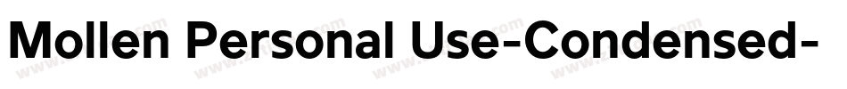 Mollen Personal Use-Condensed字体转换